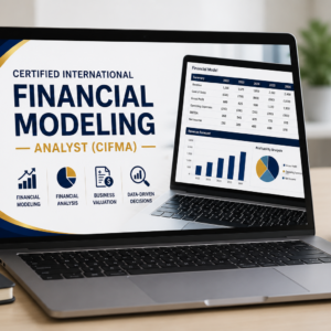 Certified International Financial Modeling Analyst (CIFMA)